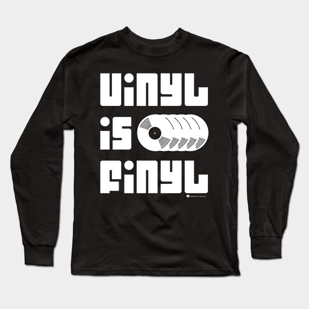 Vinyl is Finyl (Final) - Vintage Retro Record Albums (White) Long Sleeve T-Shirt by SmokyKitten